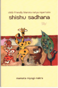 Shishu Sadhana: a child-friendly Bharata Natya repertoire